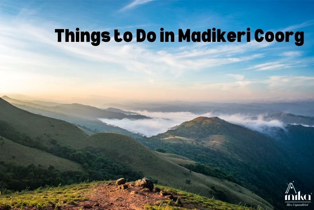 Things to Do in Madikeri Coorg