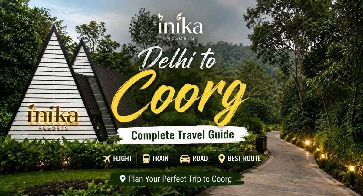 Delhi to Coorg
