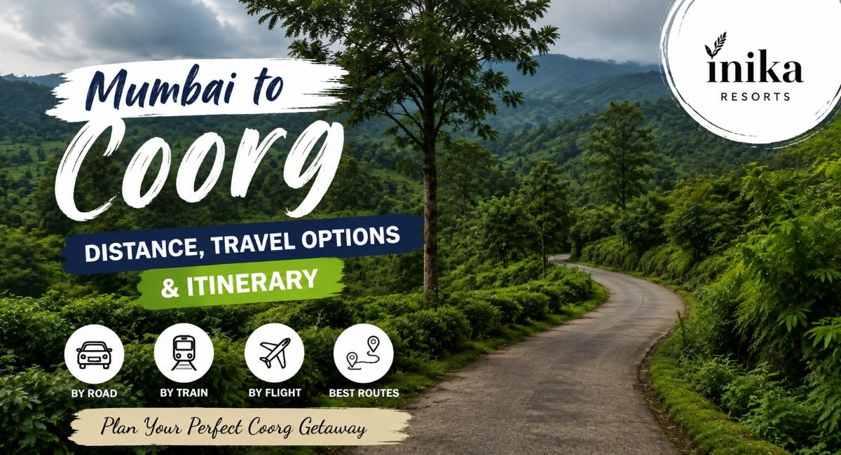 Mumbai to Coorg Travel Guide